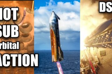 Big Suborbital Launches – Starship And Starsailor Big Suborbital Launches – Starship And Starsailor