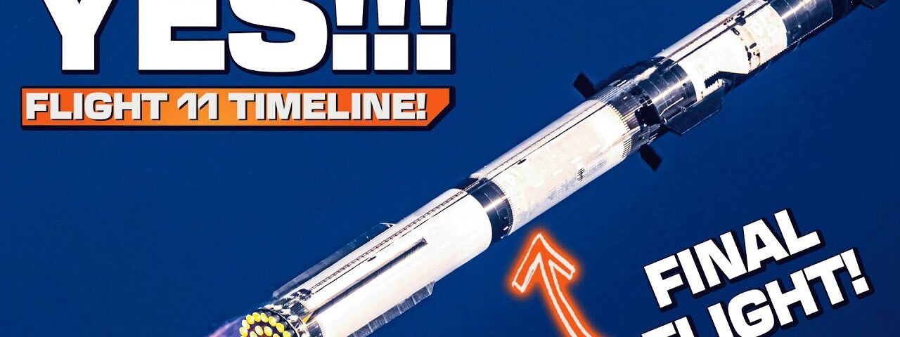 SpaceX Starship Flight 11 Plan REVEALED!