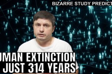 Study Predicts Humans Will Go Extinct in 314 Years, Let’s Discuss