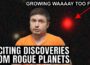 Bizarre Rogue Planet Is Growing Faster Than Any Planet Ever Seen